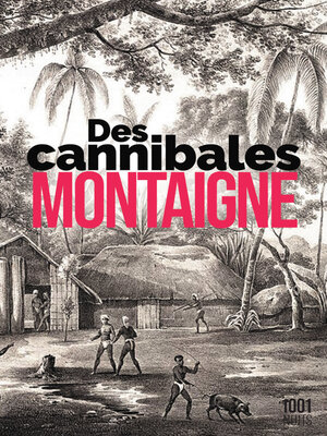 cover image of Des Cannibales